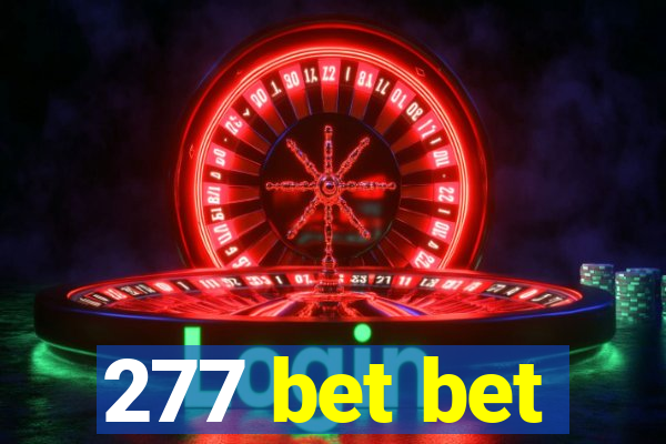 277 bet bet